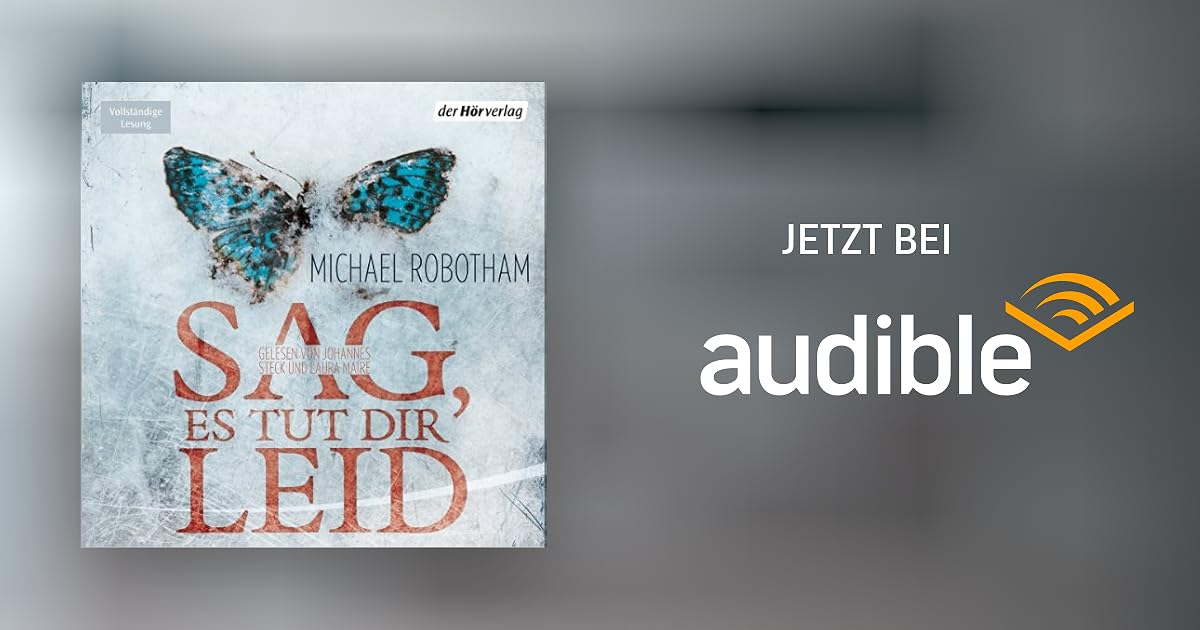Sag, es tut dir leid von Michael Robotham - Hörbuch Download | Audible ...